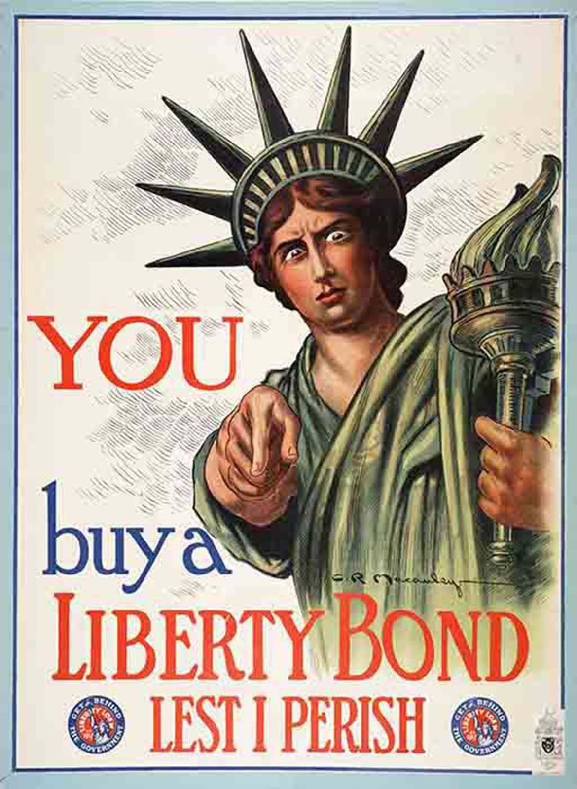 You / Buy a Liberty Bond Lest I Perish, 1917, Charles Raymond Macauley.