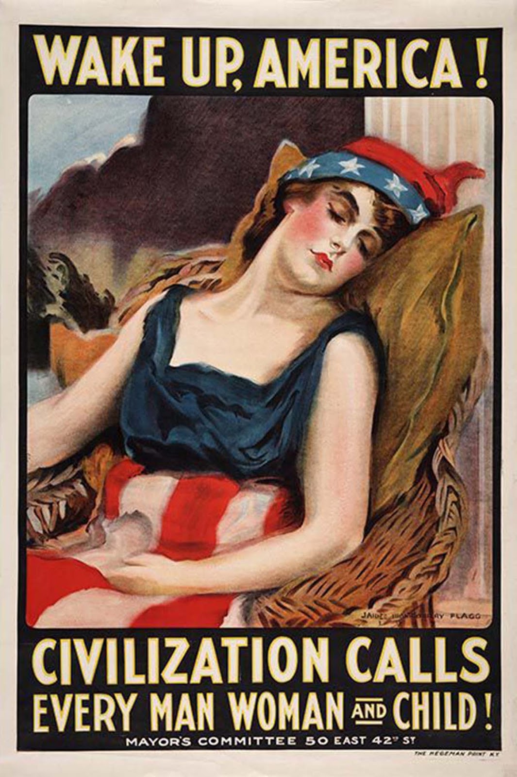 Wake Up, America! Civilization Calls Every Man Woman and Child!, 1917, James Montgomery Flagg.